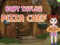 Spiel Baby Taylor Pizzabäcker Online