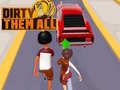 Spiel Macht sie alle dreckig Online Spiel Macht sie alle dreckig Online
