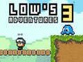 Spiel Lows Abenteuer 3 Online