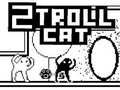 Spiel 2Troll Katze Online