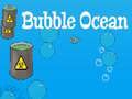Spiel Blasen-Ozean Online Spiel Blasen-Ozean Online