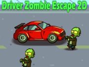 Spiel Fahrer Zombie Flucht 2D Online Spiel Fahrer Zombie Flucht 2D Online