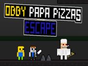 Spiel Obby Papas Pizza Flucht Online