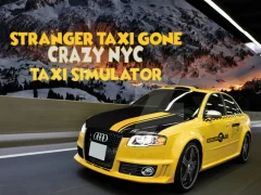 Spiel Stranger Taxi Gone Crazy NYC Taxi Simulator Online