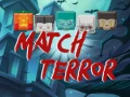 Spiel Match Terror Online