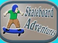 Spiel Skateboard-Abenteuer Online