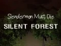 Spiel Slenderman Musste Sterben: Stiller Wald Online