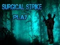 Spiel Chirurgischer Schlag Online