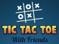 Spiel Tik Tak Toe mit Freunden Online