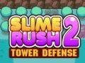 Spiel Slime Rush: Turmverteidigung 2 Online