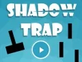 Spiel Schattenfalle Online