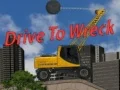 Spiel Fahre zum Zerschlagen Online