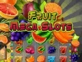 Spiel Frucht Mega Slots Online