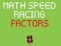 Spiel Mathe Geschwindigkeitsrennen Faktoren Online