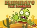 Spiel Eliminiere die Zombies Online