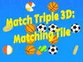 Spiel Match Triple 3D: Übereinstimmende Fliesen Online