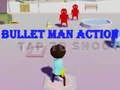 Spiel Bullet Man Aktion Online
