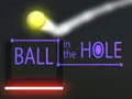 Spiel Ball im Loch Online