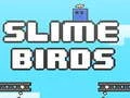 Spiel Schleim Vögel Online