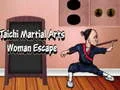 Spiel Flucht der Tai-Chi-Kampfkünstlerin Online