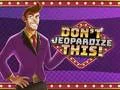 Spiel Gefährden Sie das nicht Online Spiel Gefährden Sie das nicht Online