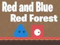 Spiel Roter und Blauer Roter Wald Online