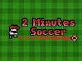 Spiel 2 Minuten Fußball Online