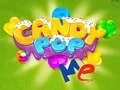 Spiel Candy Pop Mich Online