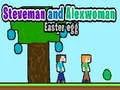Spiel Steveman und Alexwoman: Osterei Online