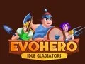 Spiel EvoHeld: Leerlauf-Gladiatoren Online