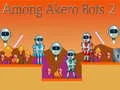 Spiel Unter den Akero-Bots 2 Online