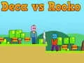 Spiel Deca gegen Rooko Online