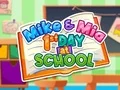 Spiel Mike und Mia: Erster Schultag Online