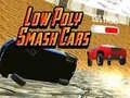 Spiel Low Poly Smash Autos Online