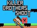 Spiel Killer Brüder Schießen Online