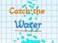 Spiel Fange das Wasser Online