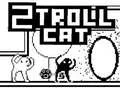 Spiel 2Troll Katze Online