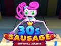 Spiel 30C Wurst Überlebensmeister Online