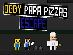 Spiel Obby Papas Pizza Flucht Online Spiel Obby Papas Pizza Flucht Online