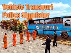 Spiel Fahrzeugtransport-Polizei-Simulator Online Spiel Fahrzeugtransport-Polizei-Simulator Online