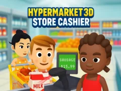 Spiel Hypermarkt 3D: Kassierer im Geschäft Online