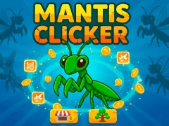 Spiel Mantis Clicker Online