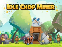 Spiel Idle Chop Miner Online