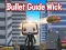 Spiel Bullet Guide Wick Online