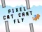 Spiel Pixel-Katze kann nicht fliegen Online