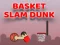 Spiel Basket Slam Dunk Online
