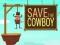 Spiel Rette den Cowboy Online