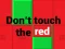 Spiel Berühre das Rot nicht Online
