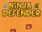 Spiel Ninja Verteidiger Online