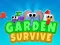 Spiel Garten Überleben Online